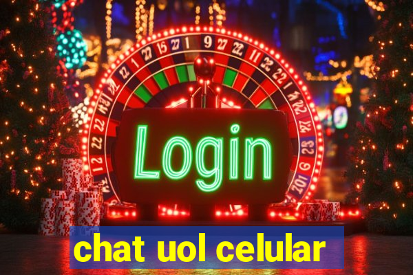 chat uol celular
